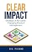 CLEAR Impact by Gil Pizano