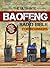 The Ultimate Baofeng Radio ...