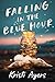 Falling in the Blue Hour by Kristi Ayers