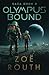 Olympus Bound: Gaia Book 2 (Dystopian science fiction corporate thriller series - Gaia Enterprises)