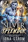 Silver Splendor :...