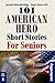 101 American Hero Short Sto...