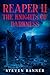 Reaper II: The Knights of D...