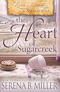 The Heart of Sugarcreek (Love's Journey in Sugarcreek)