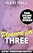 Pleasure for Three: Alpha T...