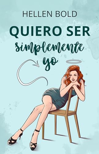 Quiero ser simplemente yo (Quiero ser #2)