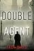 Double Agent (A Tyler Wolf Historical Espionage Thriller—Book 1)