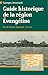 Guide historique de la régi...
