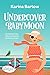 Undercover Babymoon (Unde(a...