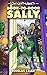 Door-to-Door Sally: An exasperated girl can suddenly use doors to go literally anywhere [magical realism for ages 8-12] (Our Weird World series)