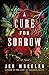 A Cure for Sorrow