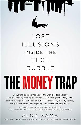 The Money Trap: Lost Illusions Inside the Tech Bubble