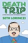 Death Trip: A Pos...