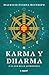 Karma y dharma (Conocimient...