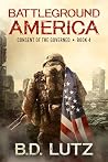 Battleground America (Consent Of The Governed #4)