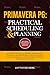 PRIMAVERA P6: PRACTICAL SCHEDULING & PLANNING : THE ULTIMATE GUIDE IN PRACTICAL CONSTRUCTION SCHEDULING