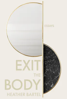 Exit the Body: Essays (Paperback)