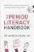 The Period Literacy Handboo...