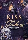 Kiss of Darkness ...