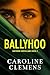 Ballyhoo (Southern Surveillance, #3)