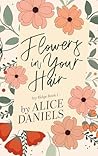 Flowers in Your Hair