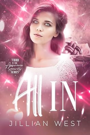 All In (Assurance Security, #3)