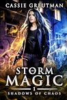 Storm of Magic: A...