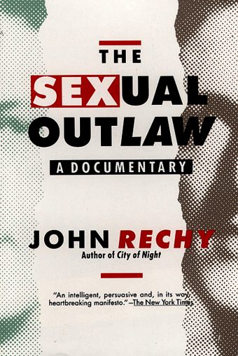 The Sexual Outlaw: A Documentary (Paperback)