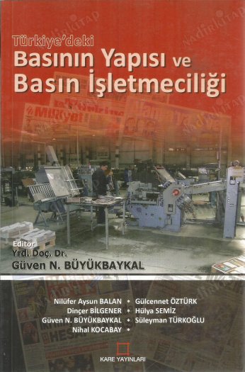 Türkiye'deki Basının Yapısı ve Basın İşletmeciliği (Paperback)