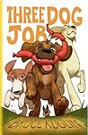 Three Dog Job: Bo...