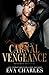 Carnal Vengeance: Bourbon D...