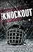 The Knockout (Playing to Win, #3)