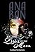 By the Light of the Moon: Book Nine of The Gifted Series