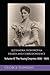 Alexandra Feodorovna Diaries and Correspondence: Volume III The Young Empress 1895 - 1905