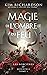 Magie de L'ombre et du Feu (Les Sorcières de Moonfell t. 1) (French Edition)