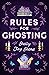 Rules for Ghosting