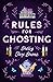 Rules for Ghosting