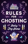 Rules for Ghosting by Shelly Jay  Shore