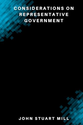Considerations on Representative Government