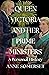 Queen Victoria and Her Prime Ministers: A Personal History