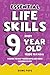Essential Life Skills Every 9 Year Old Needs to Know by Skilled Fun