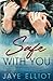 Safe With You