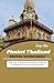 Phuket Thailand Travel Guid...