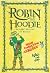 Robin the Hoodie by Hans Christian Asbosen