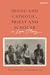 Hindu and Catholic, Priest and Scholar: A Love Story