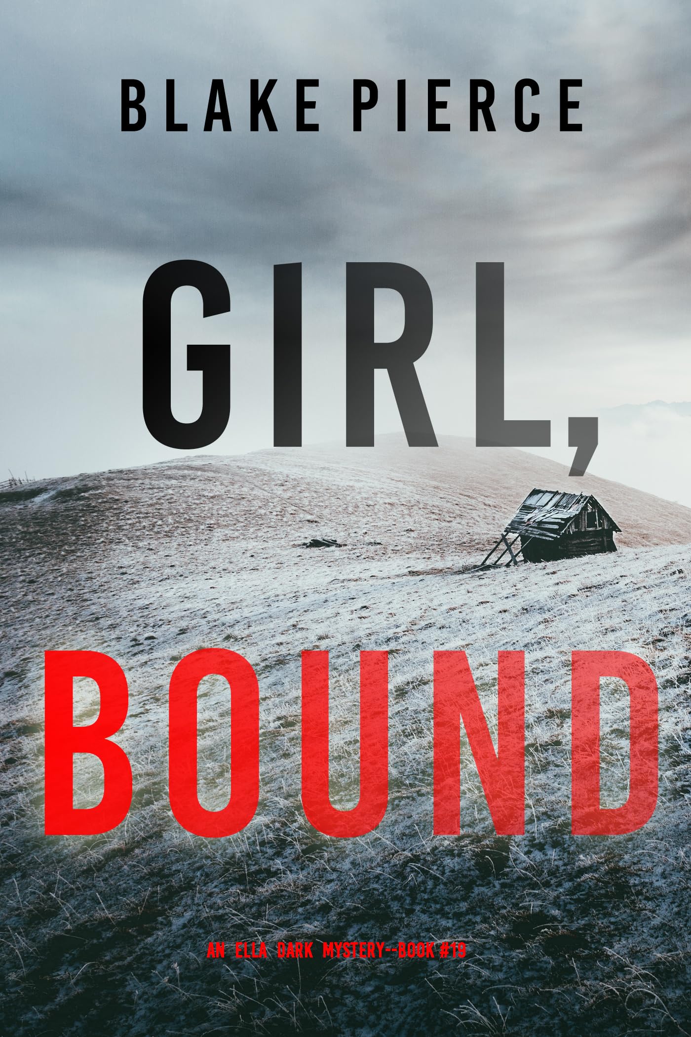 Girl, Bound (Ella Dark #19)