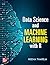 DATA SCIENCE AND MACHINE LEARNING IN R by THAREJA