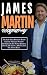 JAMES MARTIN BIOGRAPHY : Th...