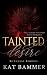 Tainted Desire (Ruthless Rogues Mafia)