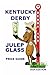 2024 KENTUCKY DERBY JULEP GLASS PRICE GUIDE by Cindy Chipps